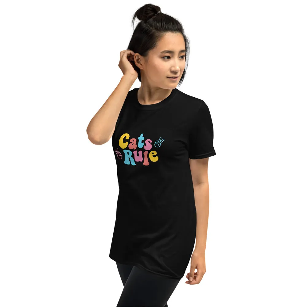 Cats Rule Unisex T-Shirt